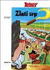 Asterix Zlati srp (Goscinny in Uderzo)