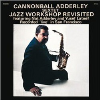 Jazz workshop revisited - ADDERLEY, CANNONBALL (CD)