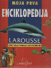 Moja prva enciklopedija (Larousse) (Enciklopedija za otroke)