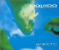 Narcotic - LIQUIDO (CD)